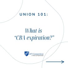 Union 101: What is CBA expiration?
